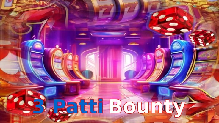 3 Patti Bounty